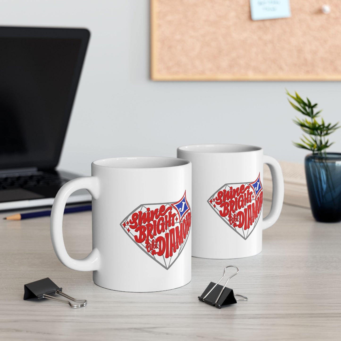Shine Bright Like A Diamond Ceramic Mug — 11oz & 15oz Coffee Cup
