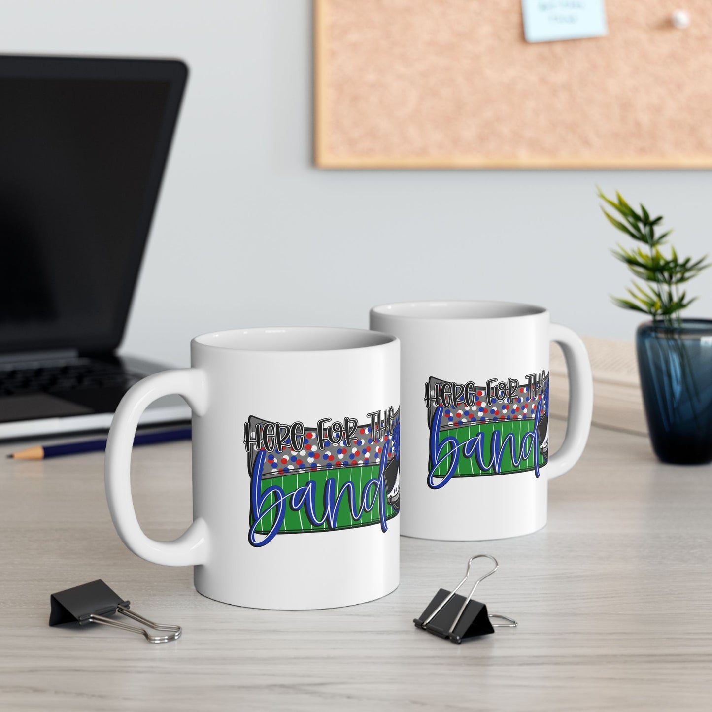 Here For The Band Ceramic Mug — 11oz & 15oz Coffee Cup