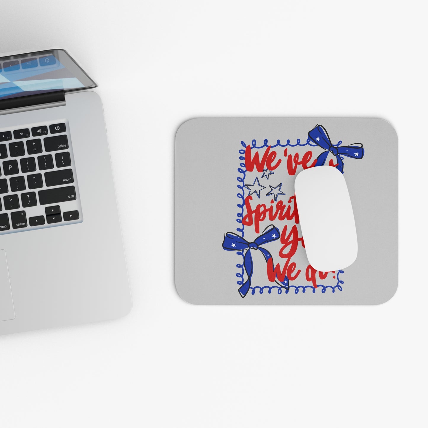 We've Got Spirit Mouse Pad