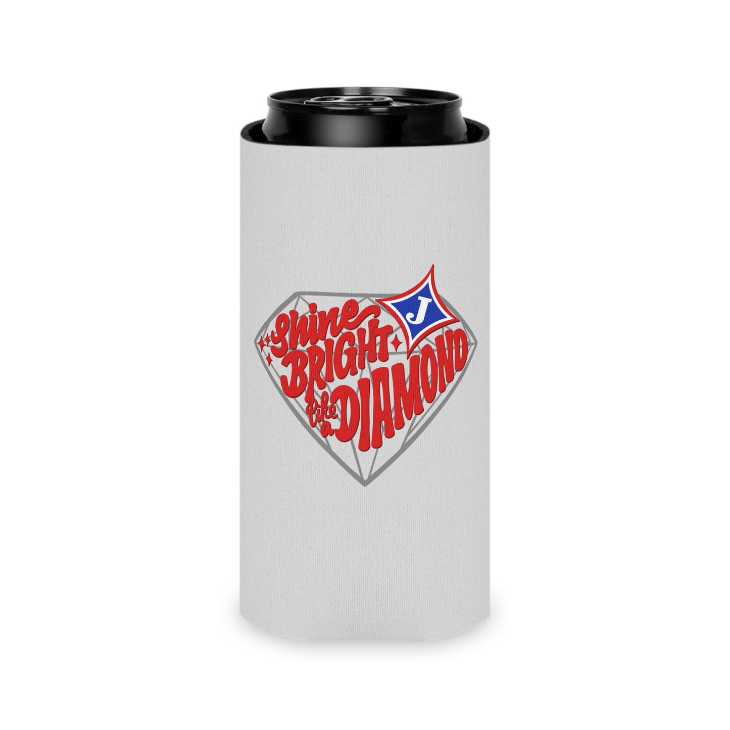 Shine Bright Like A Diamond Can Cooler