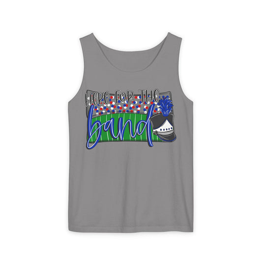 Here For The Band UnisexTank Top (Comfort Colors)