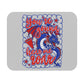 You're Gonna Hear Me Roar Mouse Pad