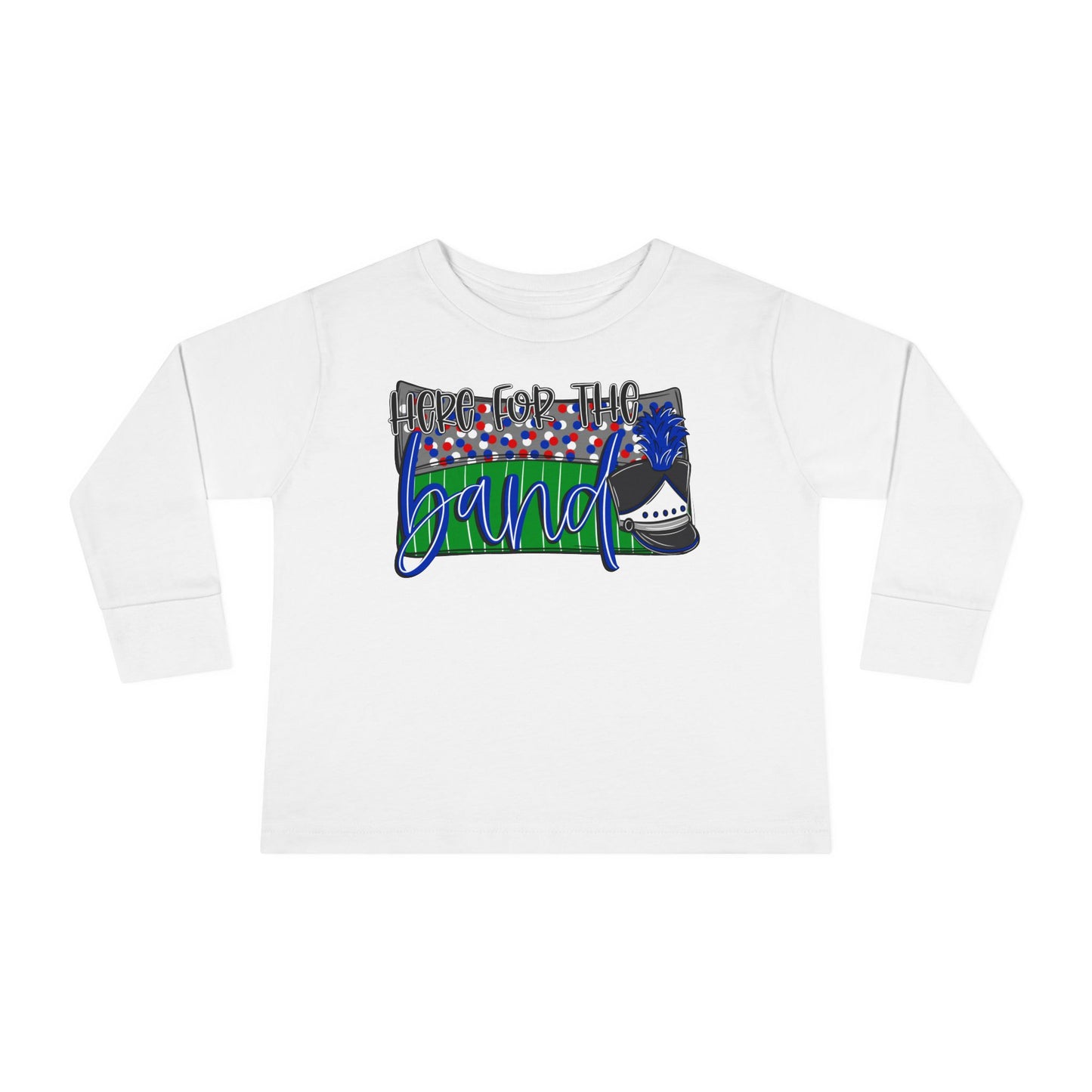 Here For The Band Toddler Long Sleeve Tee