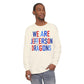 We Are Jefferson Long Sleeve Tee (Comfort Colors)