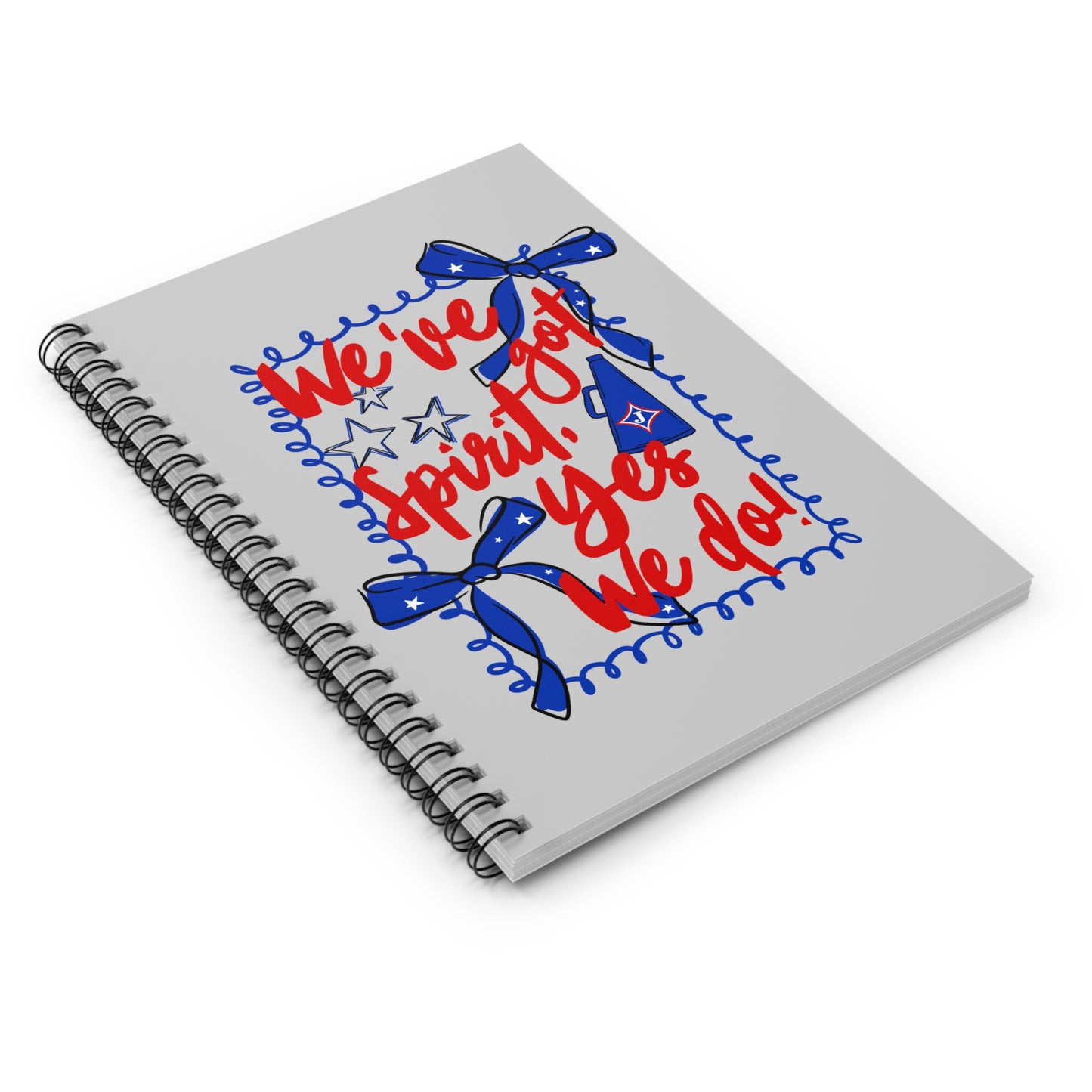 We've Got Spirit Spiral Notebook Ruled Journal