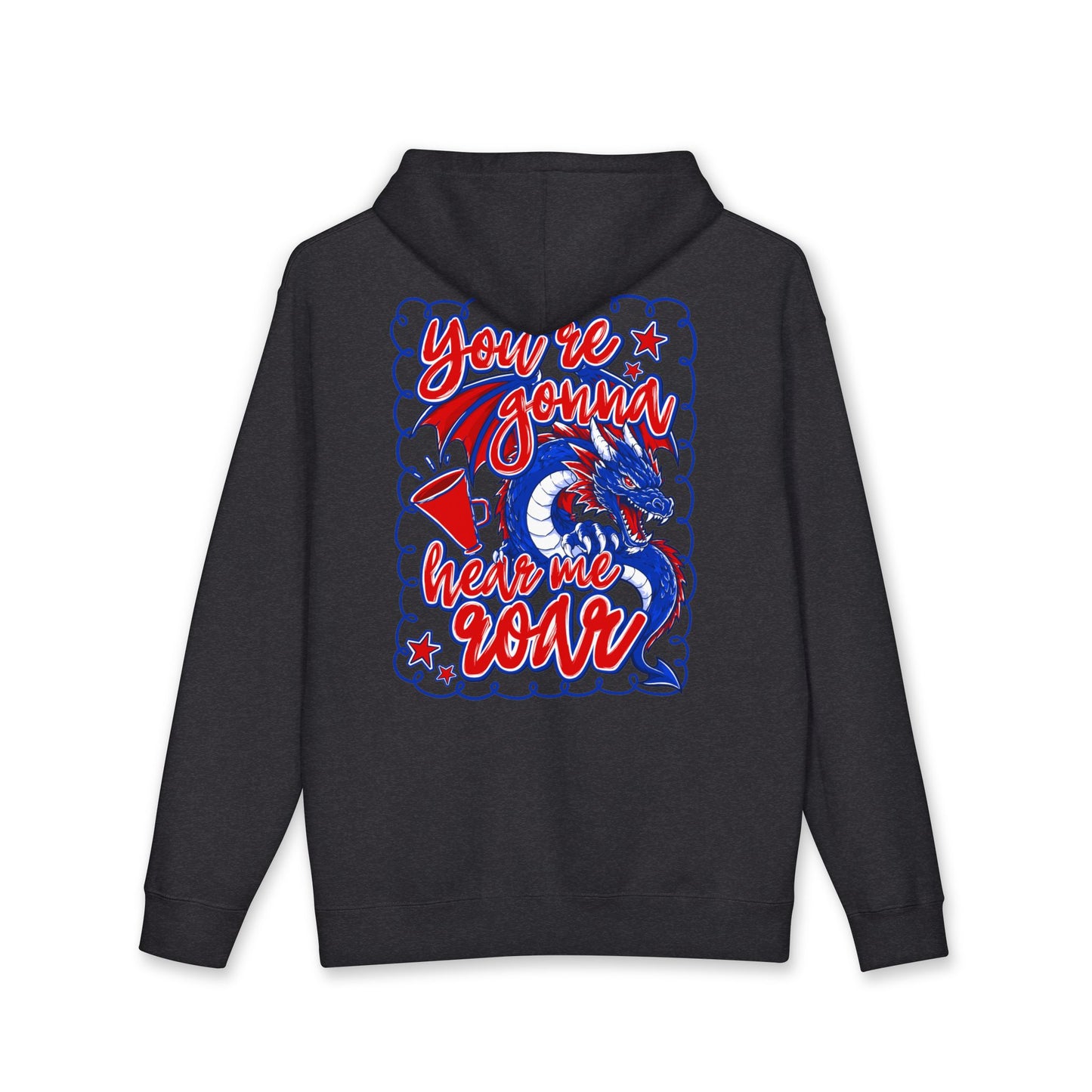 You're Gonna Hear Me Roar Hoodie (Independent Trading Co)
