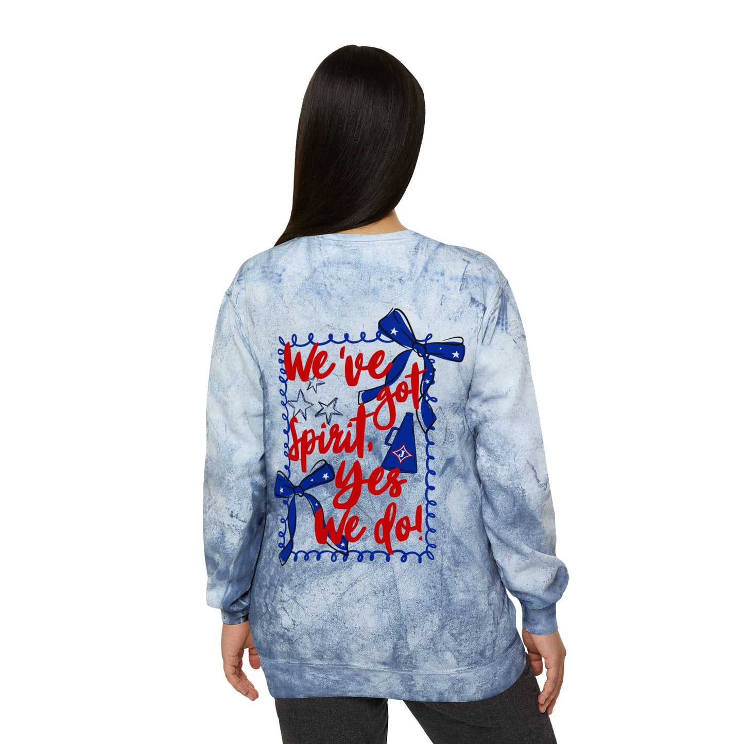 We've Got Spirit Tie Dye Sweatshirt