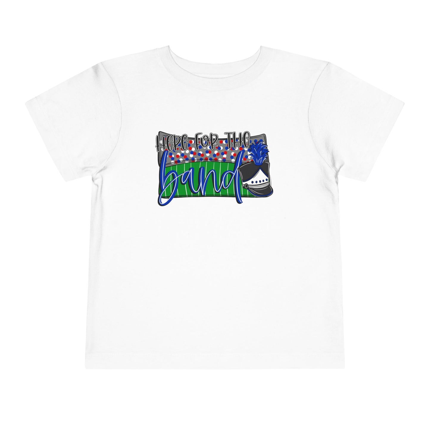 Here For The Band Toddler Short Sleeve Tee