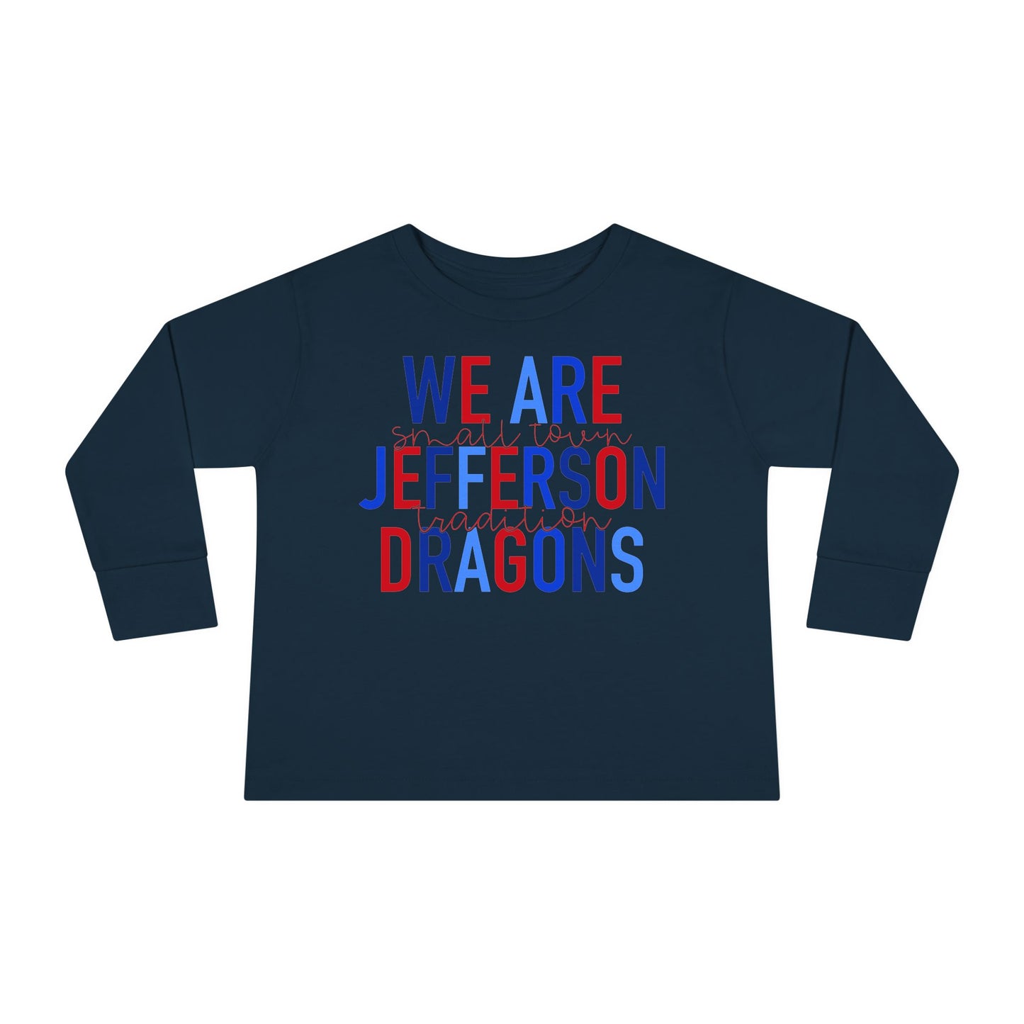 We Are Jefferson Toddler Long Sleeve Tee