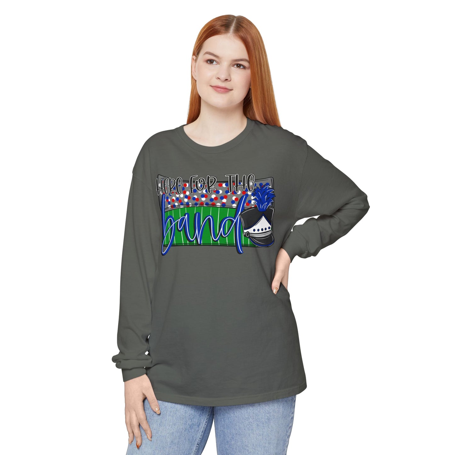 Here For The BandLong Sleeve Tee (Comfort Colors)