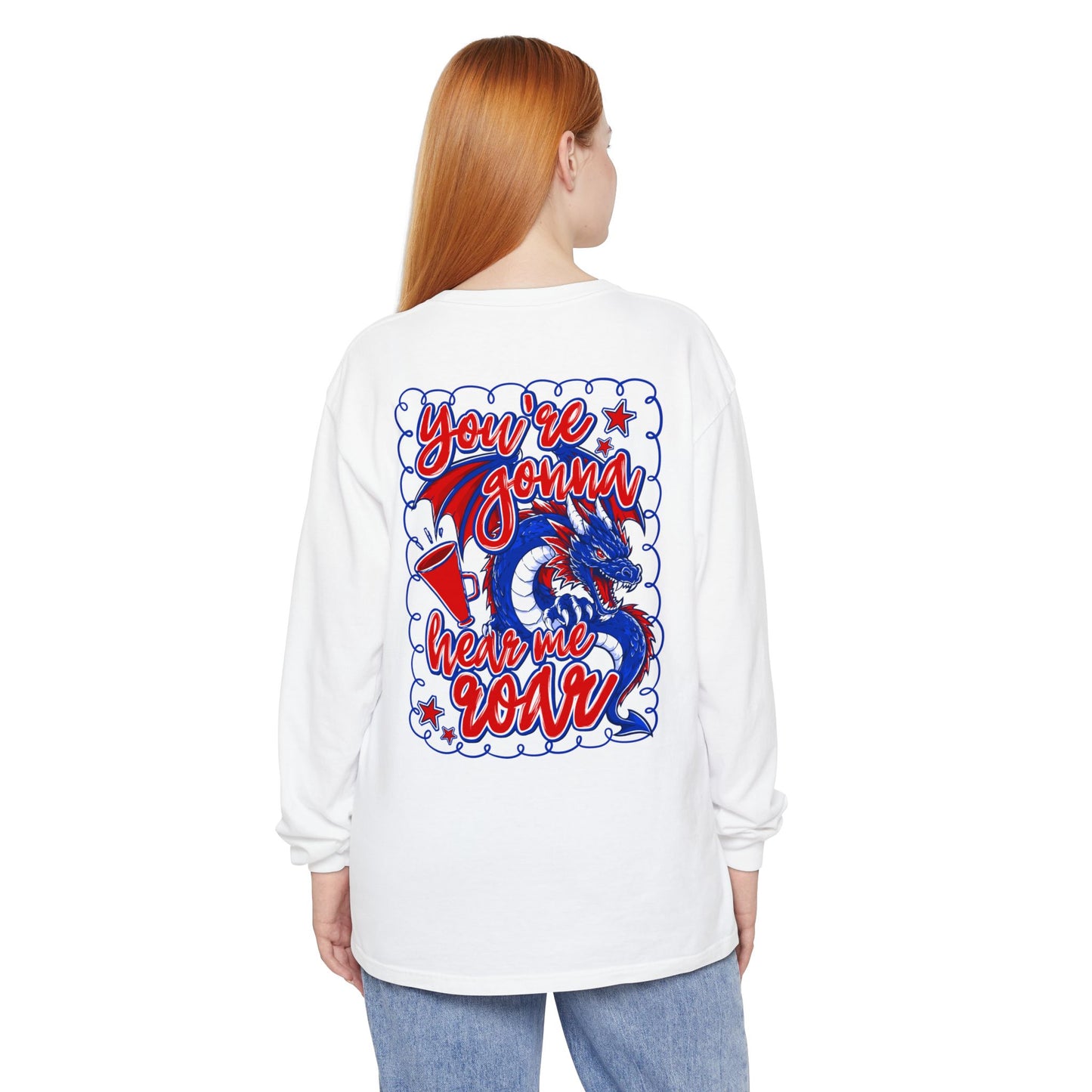 You're Gonna Hear Me Roar Long Sleeve Tee (Comfort Colors)