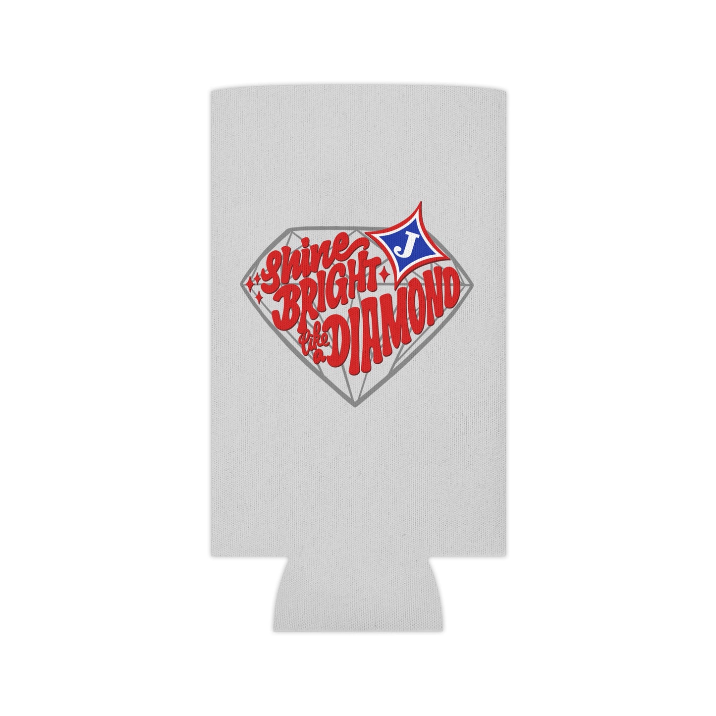 Shine Bright Like A Diamond Can Cooler