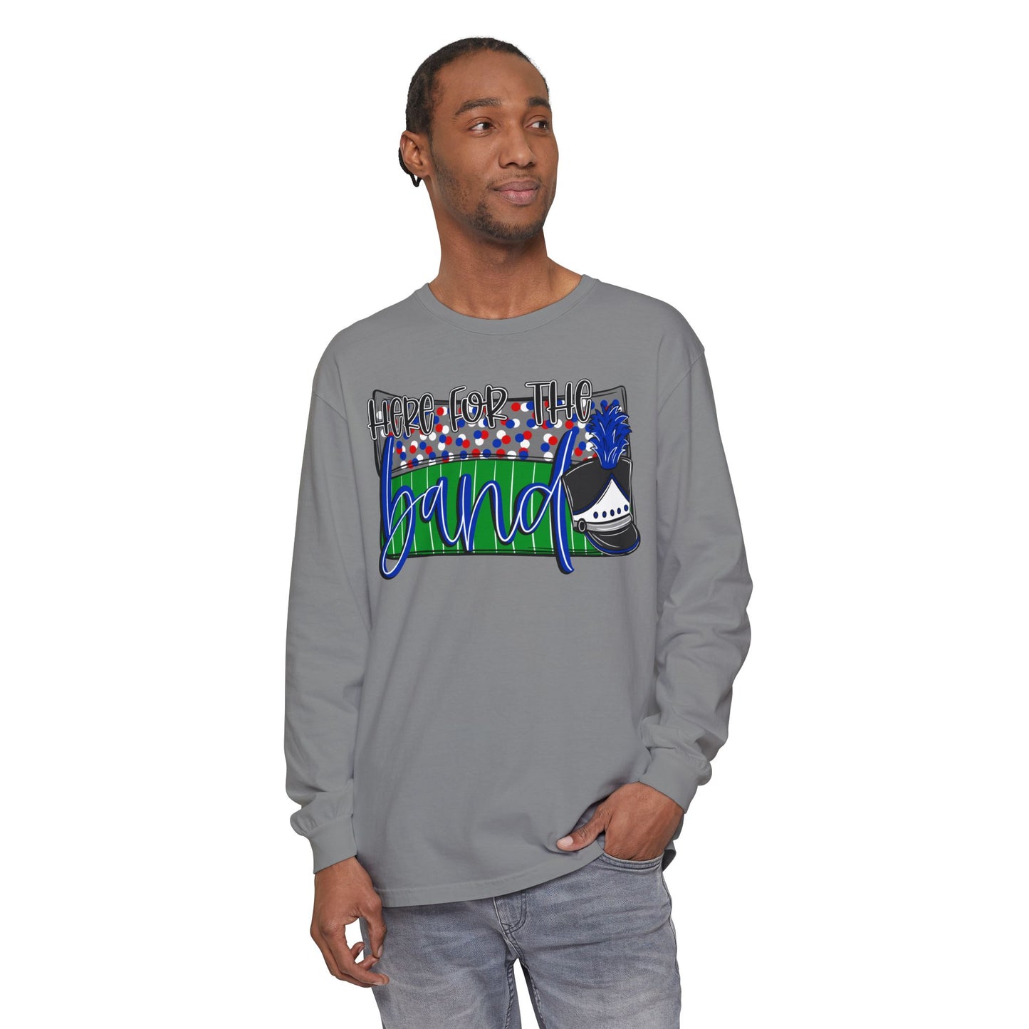 Here For The BandLong Sleeve Tee (Comfort Colors)