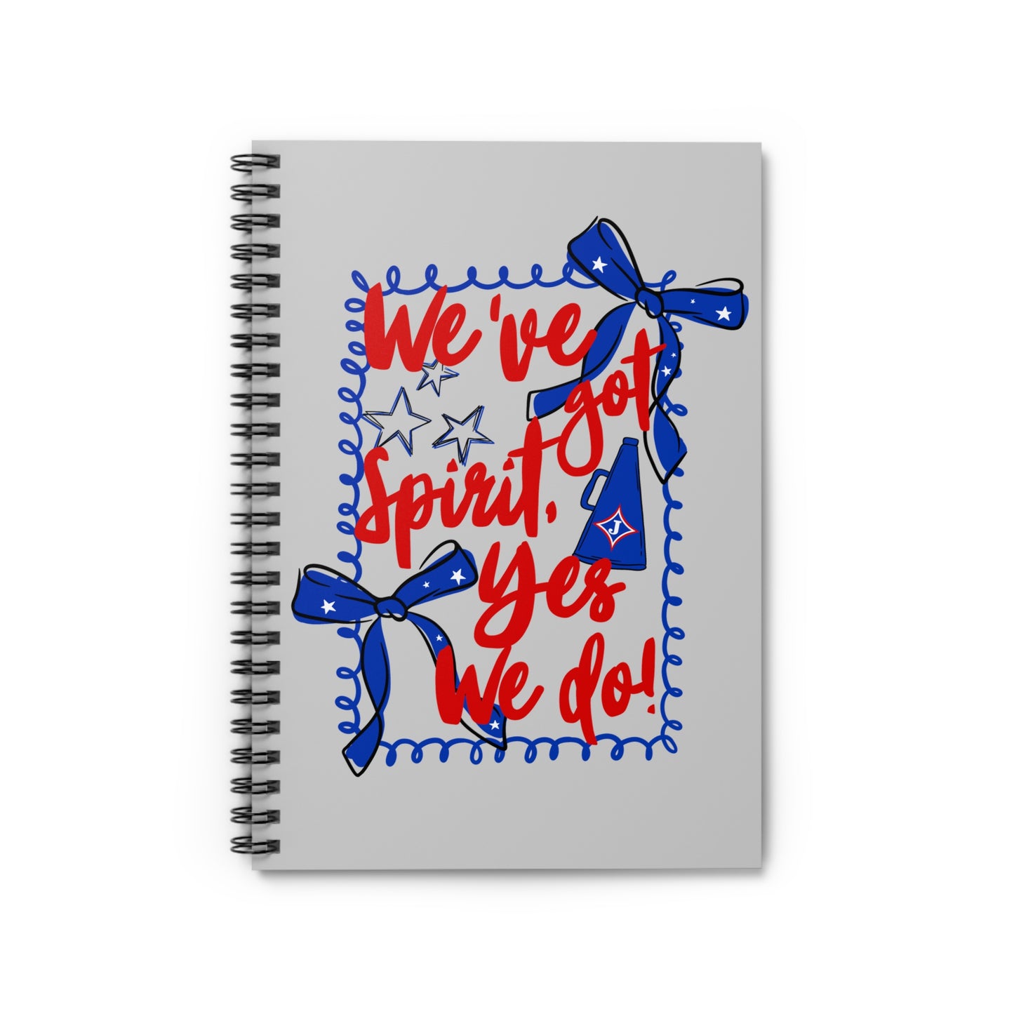 We've Got Spirit Spiral Notebook Ruled Journal