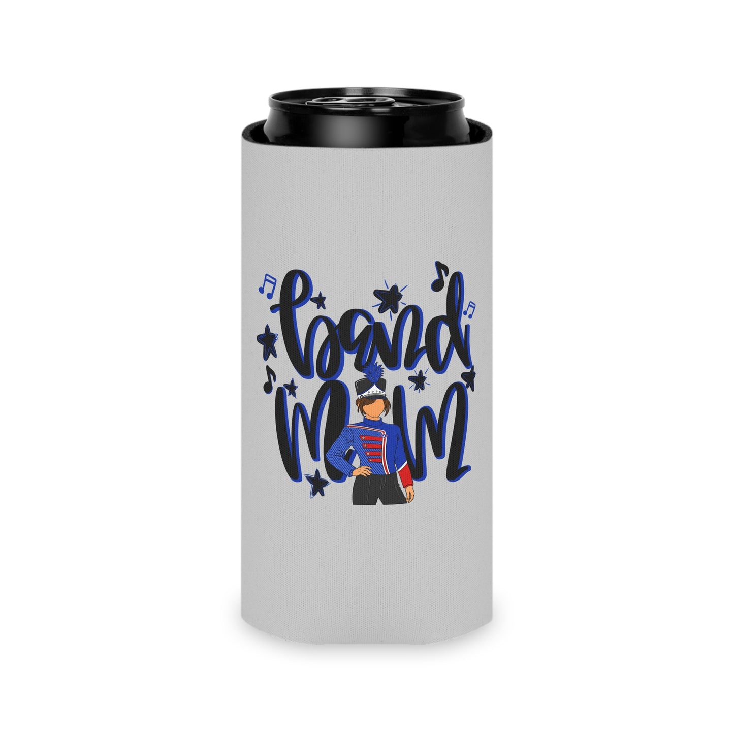 Band Mom Blue Girl Can Cooler