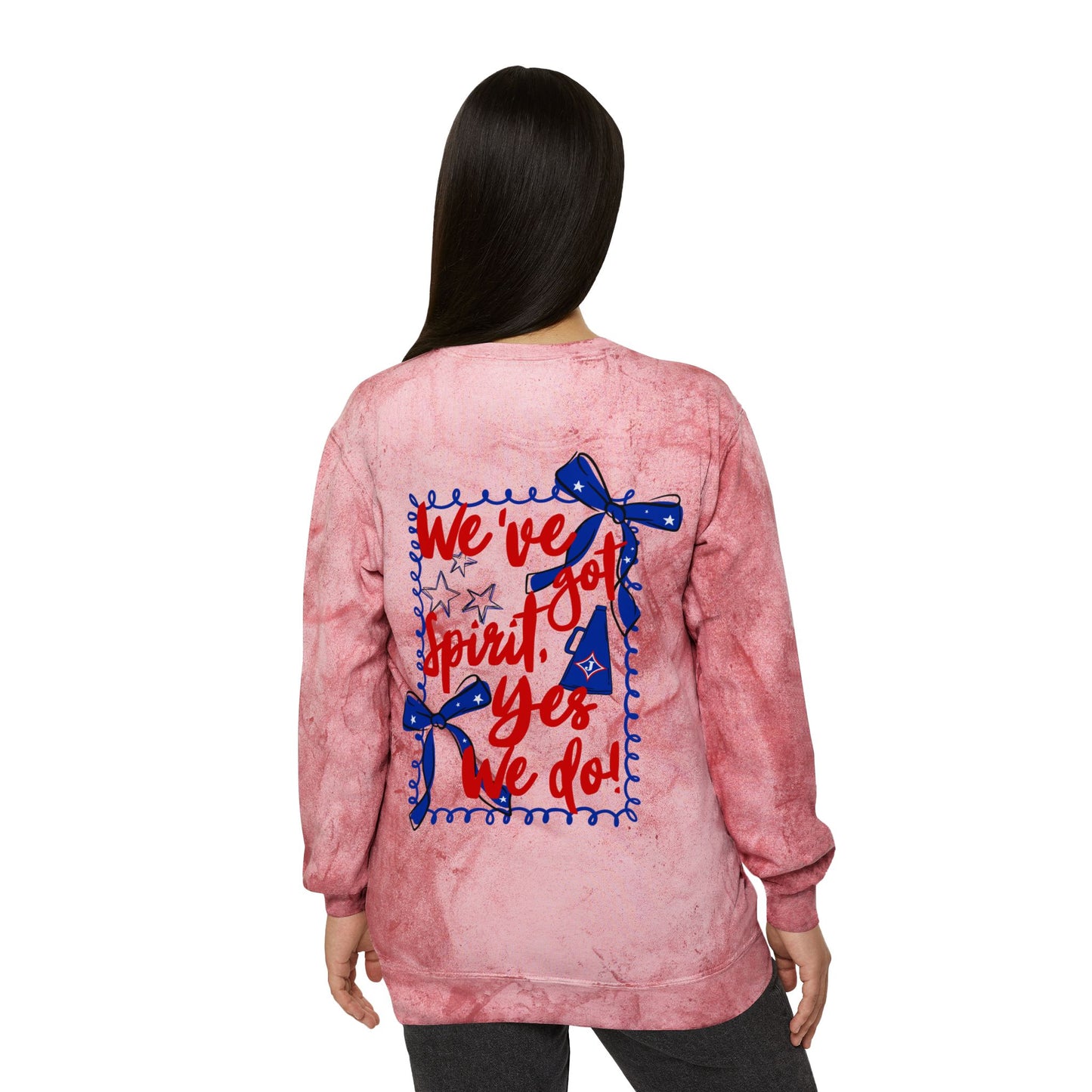 We've Got Spirit Tie Dye Sweatshirt