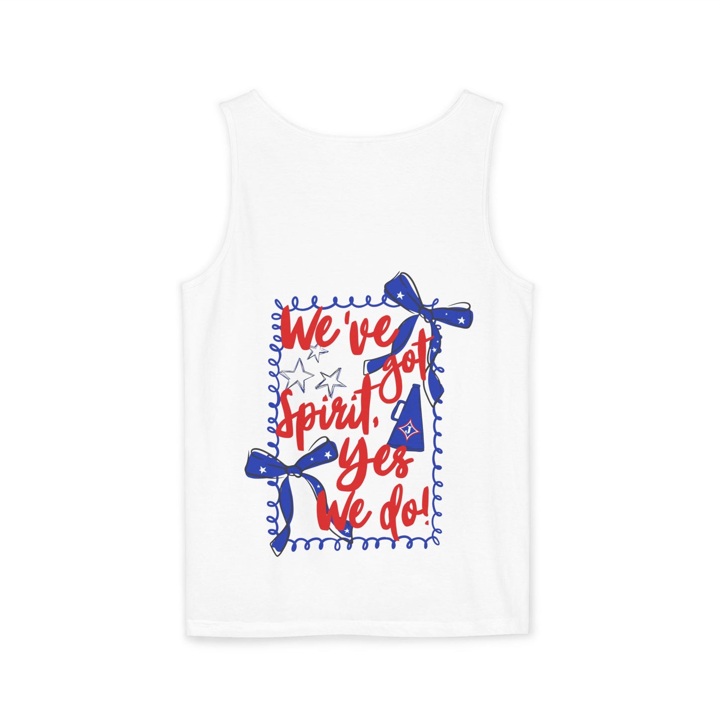 We've Got Spirit UnisexTank Top (Comfort Colors)