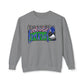 Here For The Band Sweatshirt (Comfort Colors)