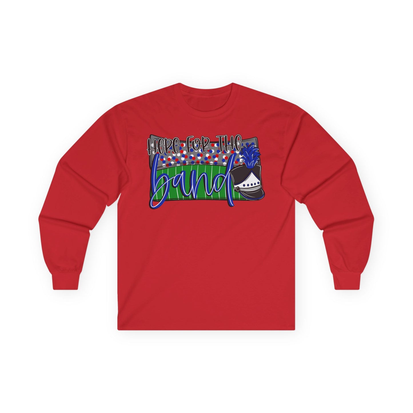 Here For The Band Long Sleeve Tee (Gildan)