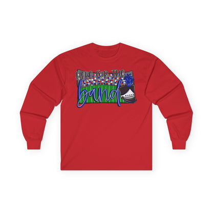 Here For The Band Long Sleeve Tee (Gildan)