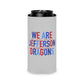 We Are Jefferson Can Cooler