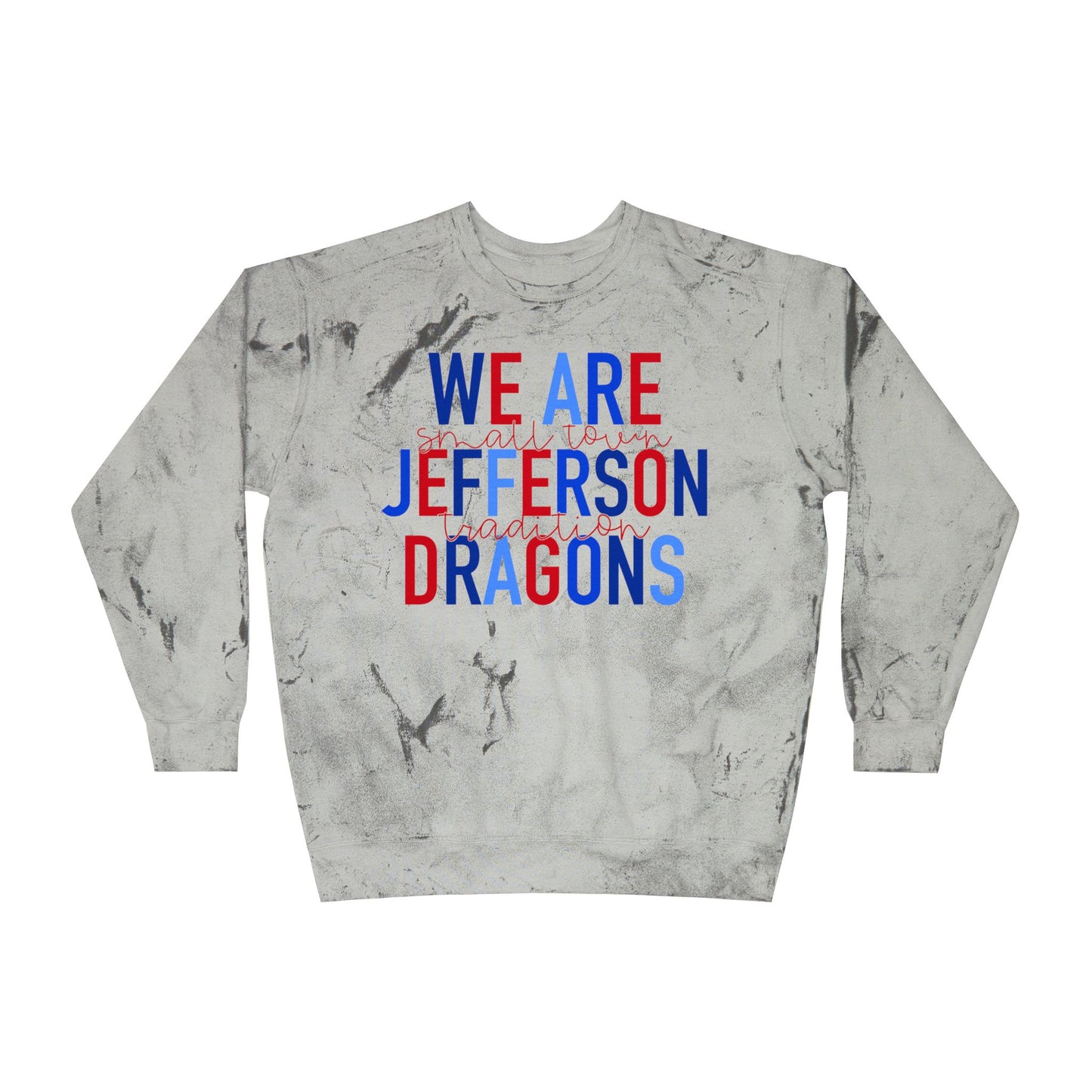 We Are Jefferson Tie Dye Sweatshirt