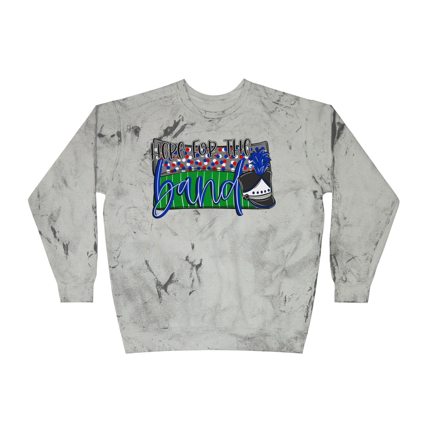 Here For The Band Tie Dye Sweatshirt