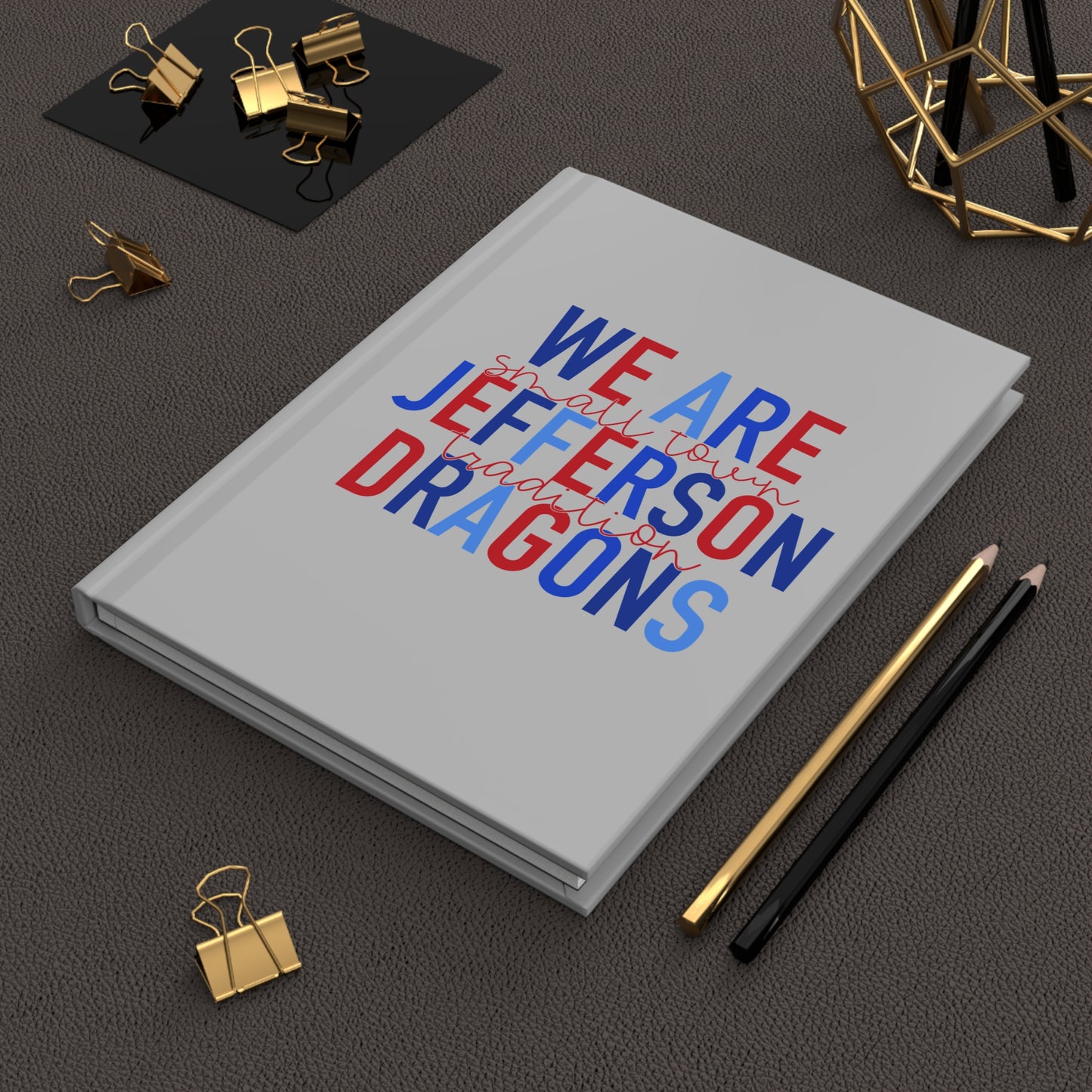 We Are Jefferson Hardcover Journal
