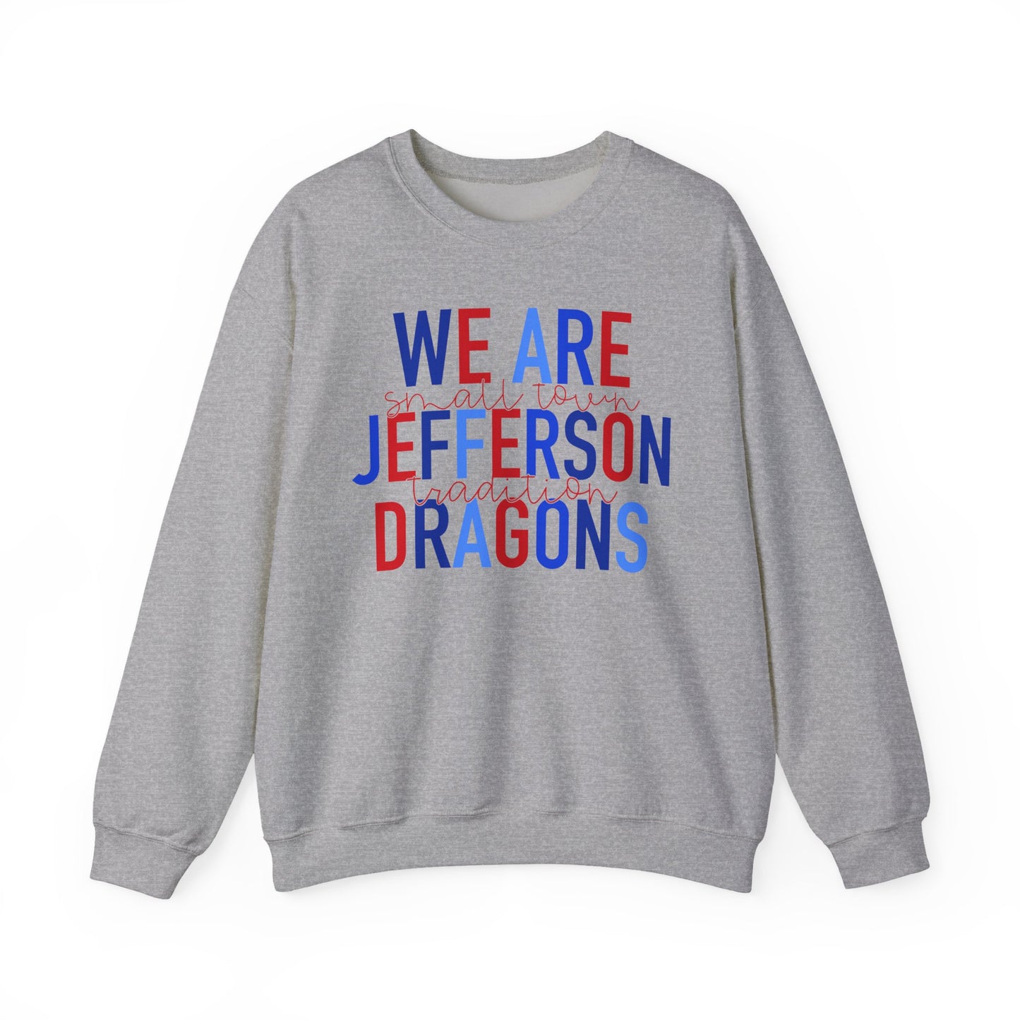 We Are Jefferson Sweatshirt (Gildan)