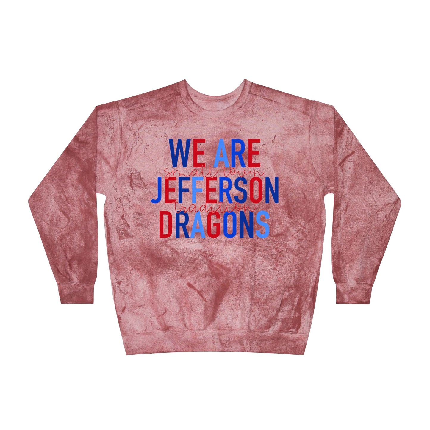 We Are Jefferson Tie Dye Sweatshirt