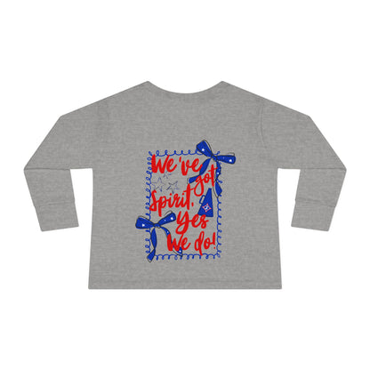 We've Got Spirit Toddler Long Sleeve Tee