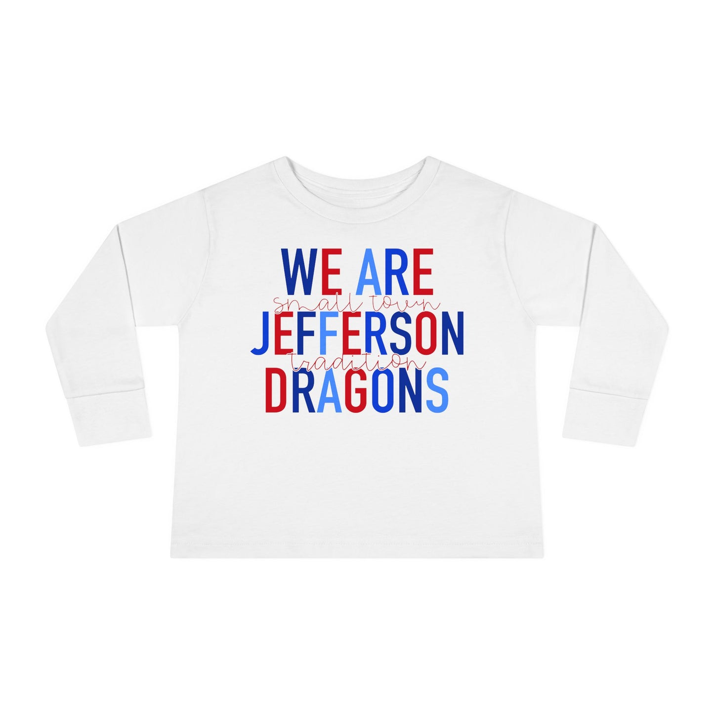 We Are Jefferson Toddler Long Sleeve Tee