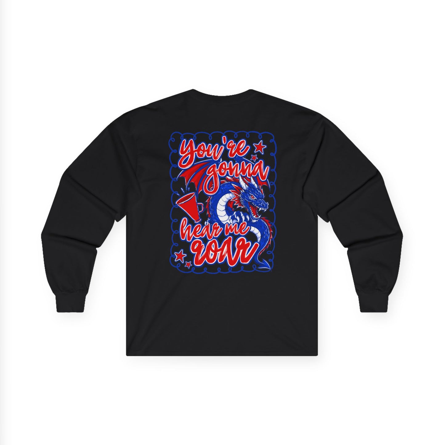 You're Gonna Hear Me Roar Long Sleeve Tee (Gildan)