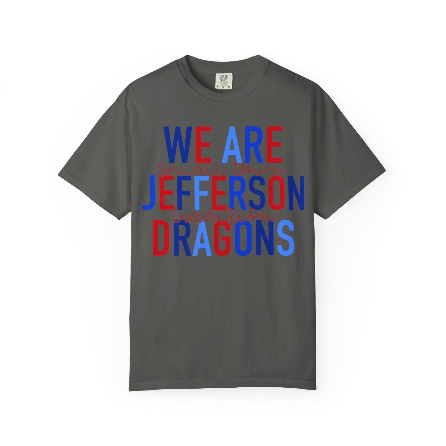 We Are Jefferson Comfort Colors Short Sleeve Tee