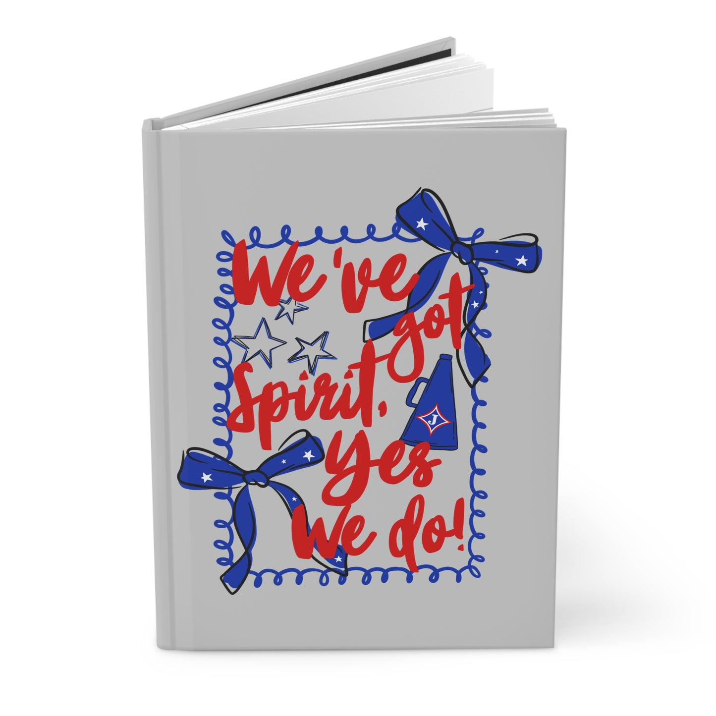 We've Got Spirit Hardcover Journal