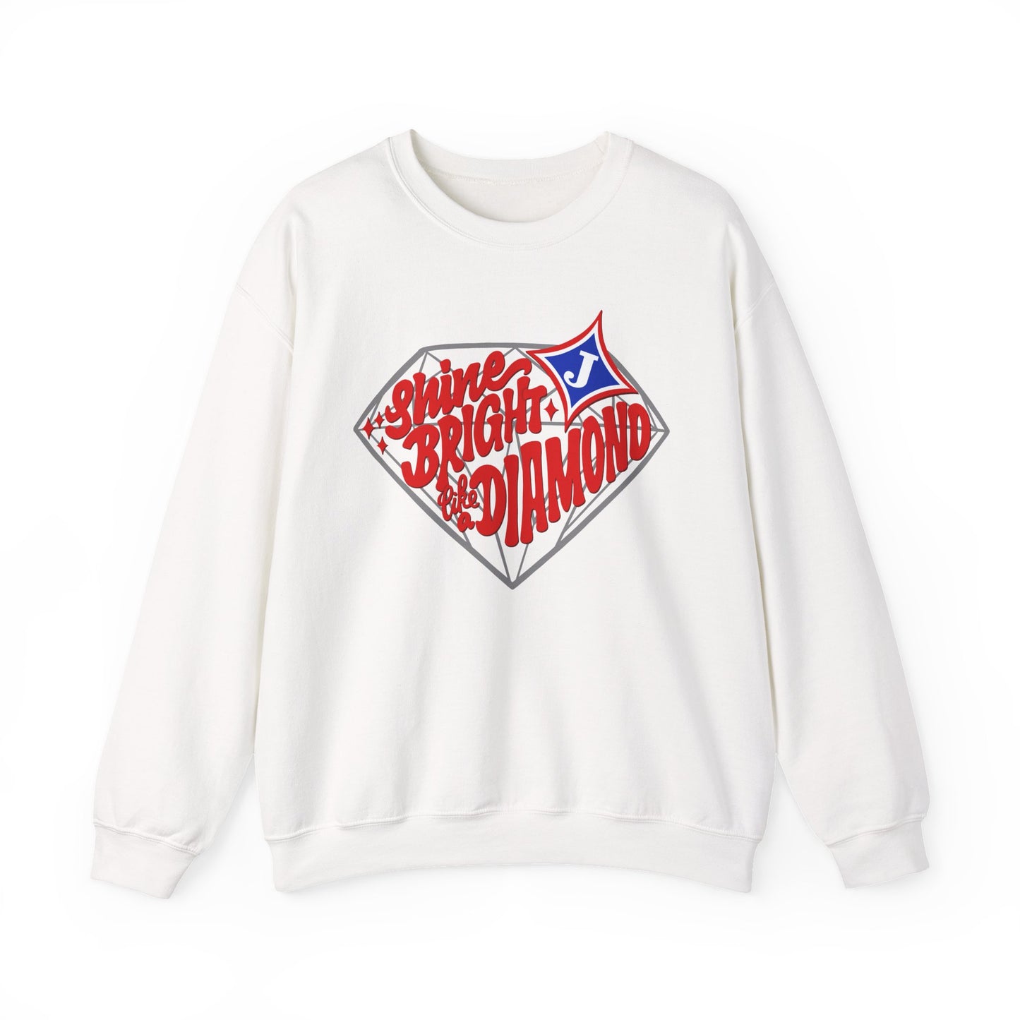 Shine Bright Like A Diamond Sweatshirt (Gildan)