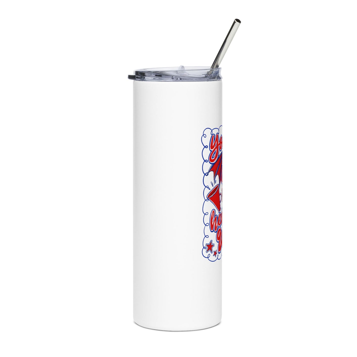 You're Gonna Hear Me Roar 20oz Stainless Steel Tumbler