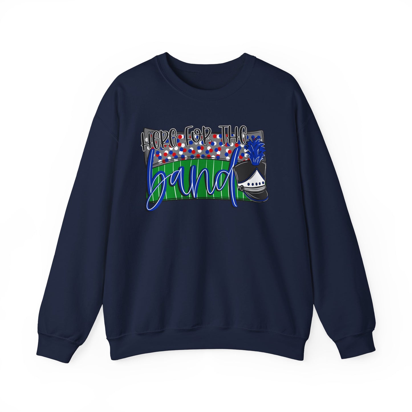 Here For The Band Sweatshirt (Gildan)