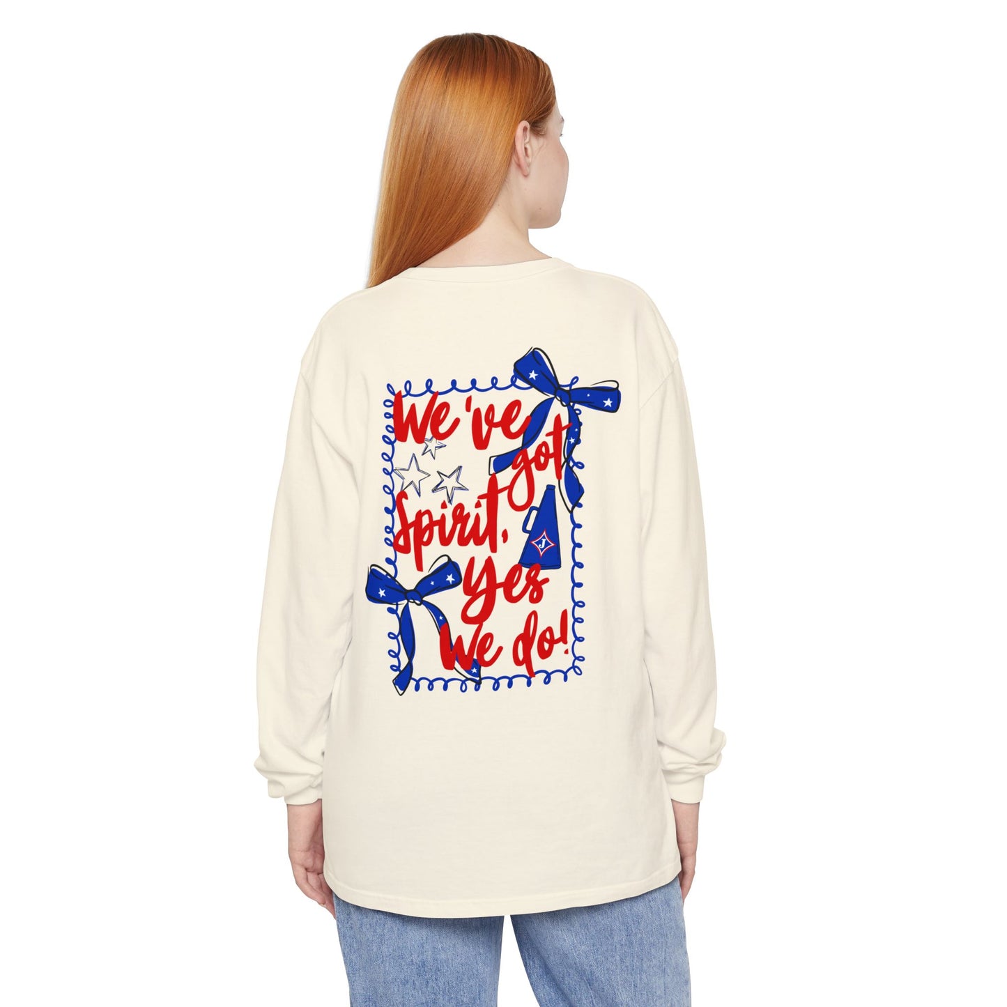 We've Got Spirit Long Sleeve Tee (Comfort Colors)