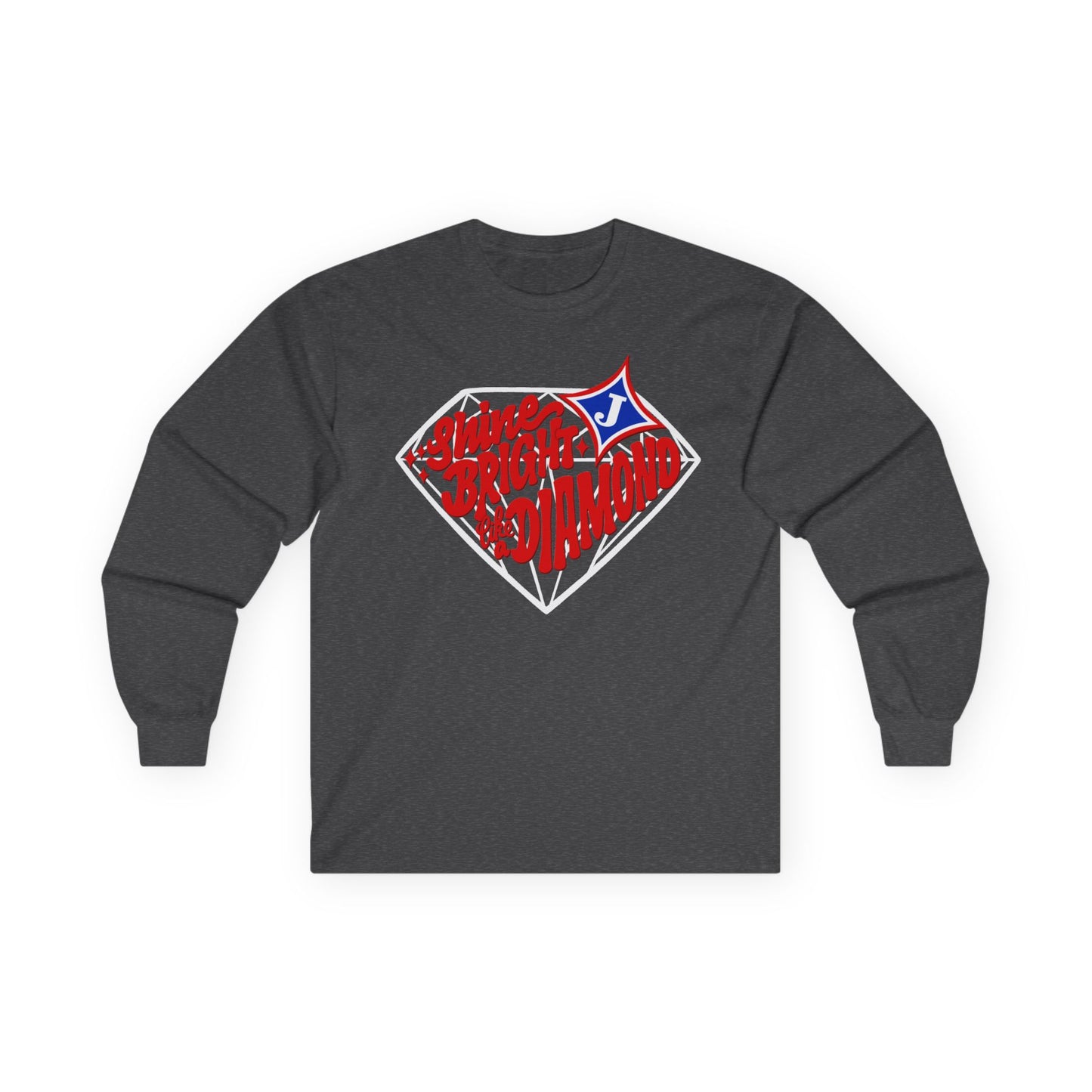 Shine Bright Like A Diamond Long Sleeve Tee (Gildan)