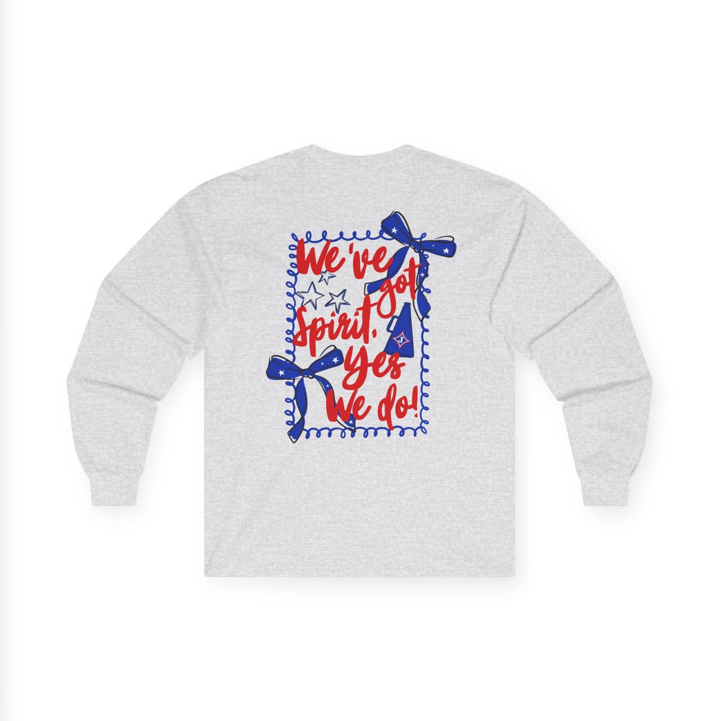 We've Got Spirit Long Sleeve Tee (Gildan)