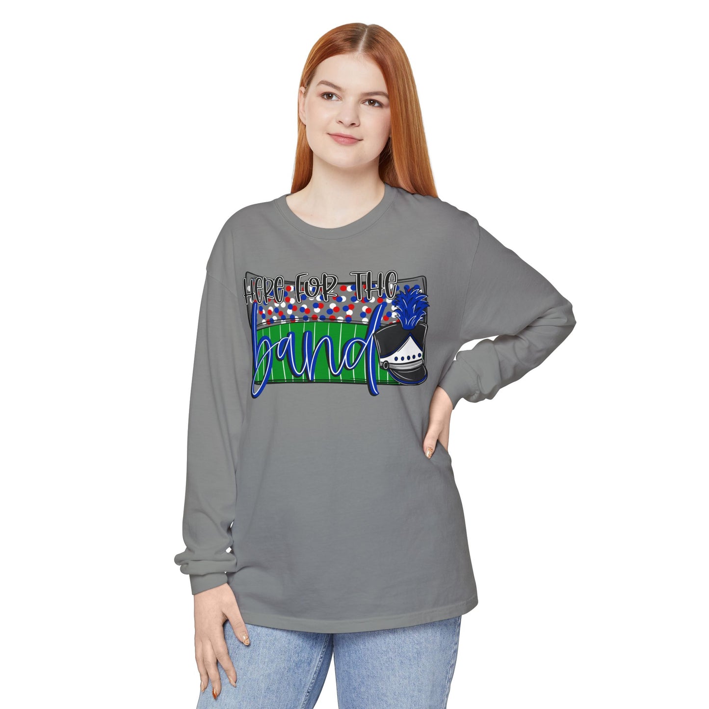 Here For The BandLong Sleeve Tee (Comfort Colors)