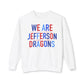 We Are Jefferson Sweatshirt (Comfort Colors)