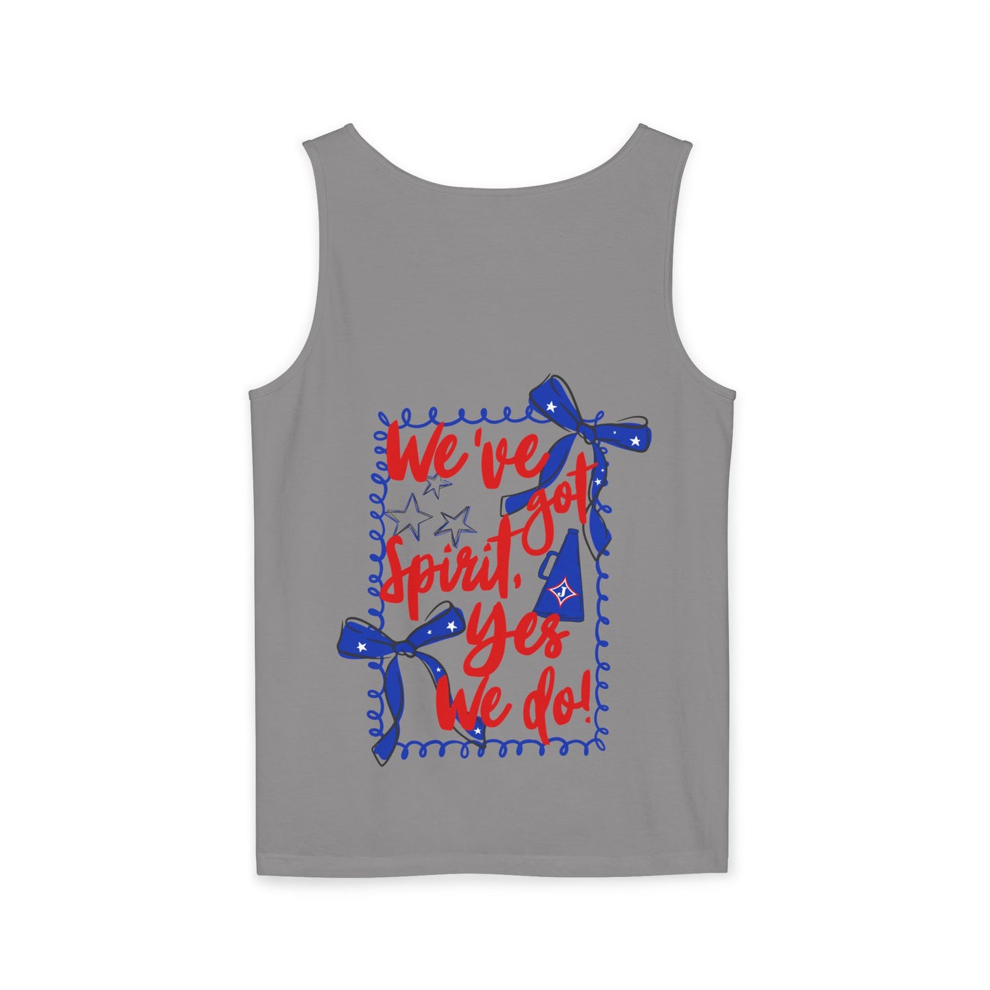 We've Got Spirit UnisexTank Top (Comfort Colors)