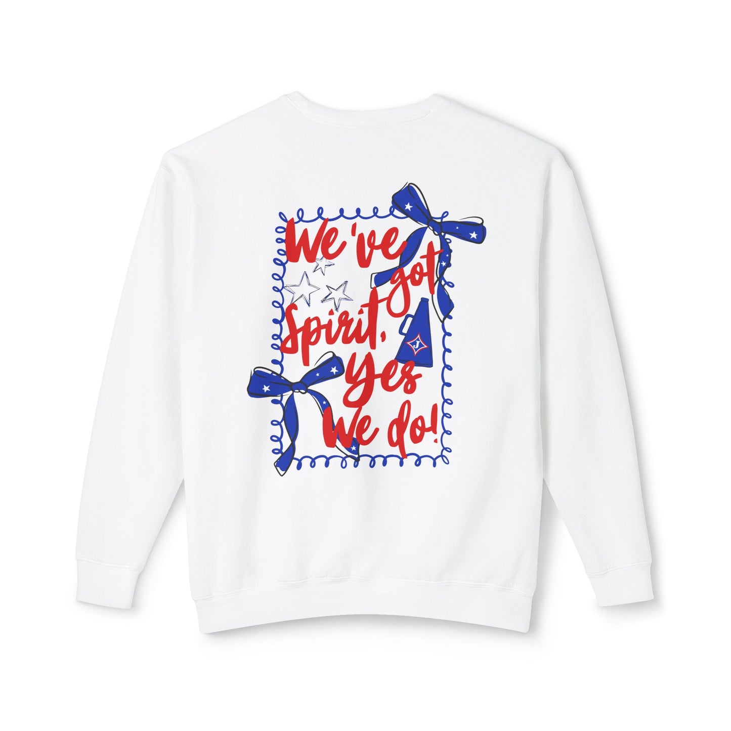 We've Got Spirit Sweatshirt (Comfort Colors)