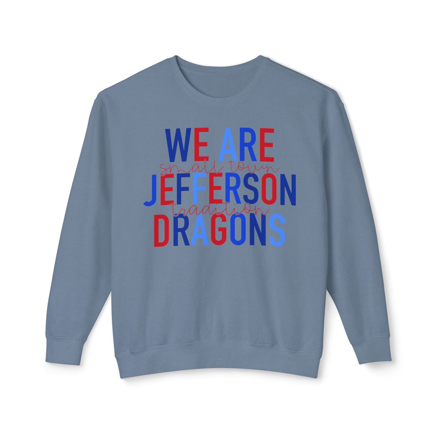 We Are Jefferson Sweatshirt (Comfort Colors)