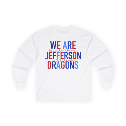 We Are Jefferson Long Sleeve Tee (Gildan)