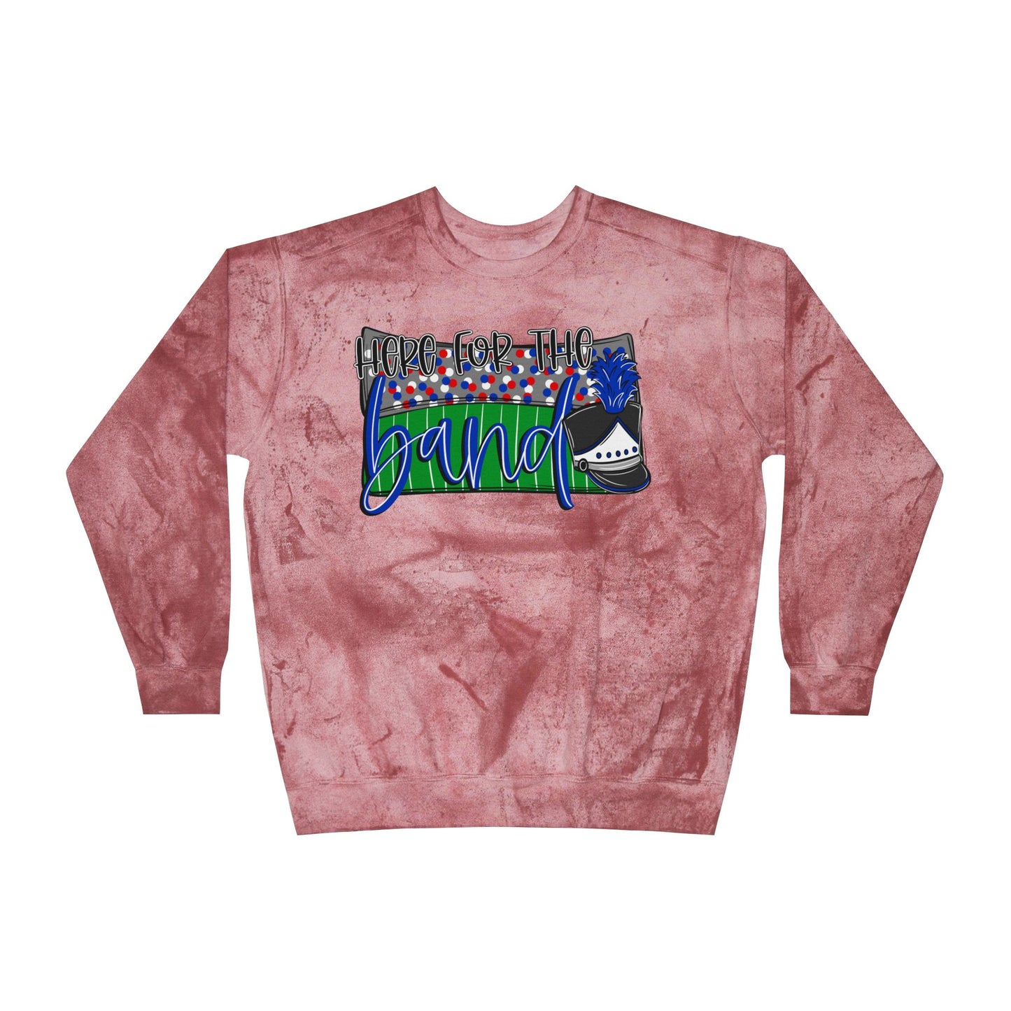 Here For The Band Tie Dye Sweatshirt