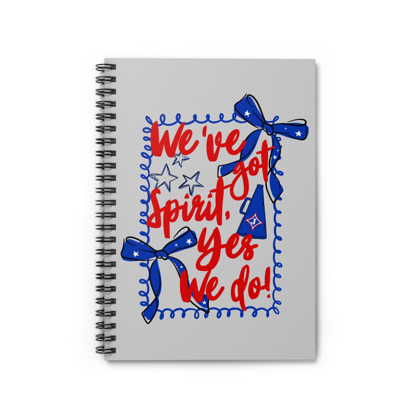 We've Got Spirit Spiral Notebook Ruled Journal