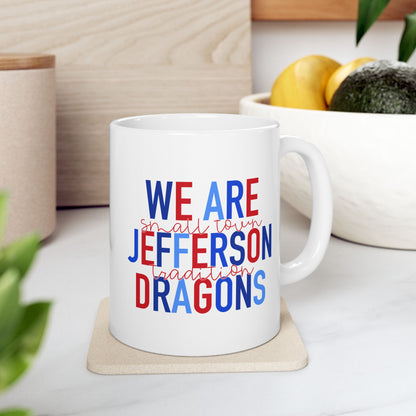 We Are Jefferson Ceramic Mug — 11oz & 15oz Coffee Cup